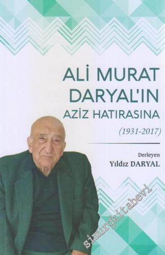 Ali Murat Daryal'ın Aziz Hatırasına (1931 - 2017) -        2018