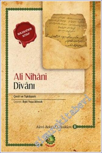 Ali Nihani Divanı : Çeviri ve Tıpkıbaım - 2023