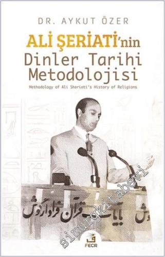 Ali Şeriati'nin Dinler Tarihi Metodolojisi -        2024