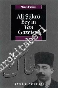 Ali Şükrü Bey'in Tan Gazetesi -        2024