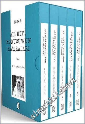 Ali Ulvi Kurucu'nun Hatıraları -        2024