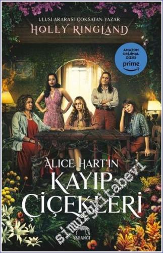 Alice Hart'ın Kayıp Çiçekleri - 2023