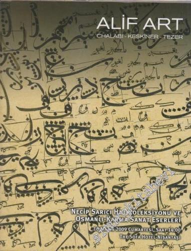 Alif Art: Necip Sarıcı Hat Koleksiyonu ve Osmanlı Karma Samat Sserleri Müzayedesi ( 16 Mayıs 2009) -