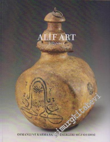 Alif Art: Osmanlı - Karma Sanat Eserleri Müzayedesi ( 17 Nisan 2005 )