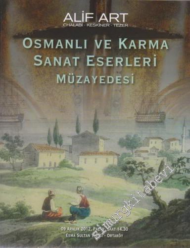 Alif Art: Osmanlı ve Karma Sanat Eserleri Müzayedesi (09 Aralık 2012) -