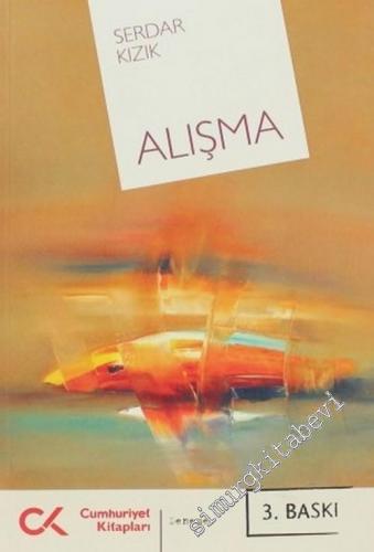 Alışma -        2009