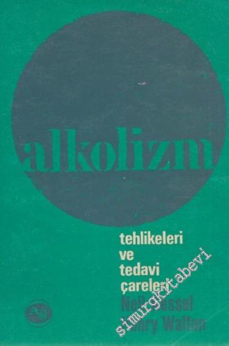 Alkolizm: Tehlikeleri ve Tedavi Çareleri -        1966