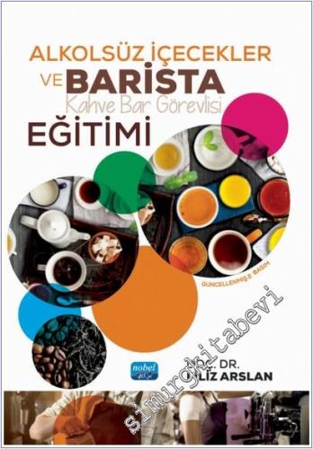 Alkolsüz İçecekler ve Barista: Kahve Bar Görevlisi Eğitimi - 2025