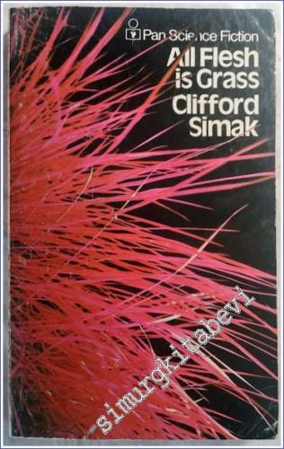 All Flesh is Grass -        1973