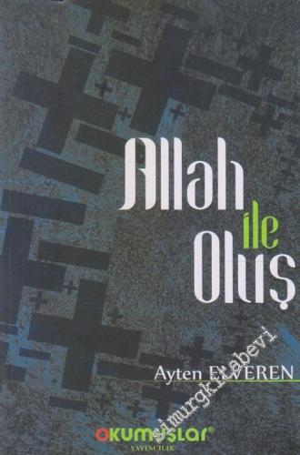 Allah İle Oluş -        2018