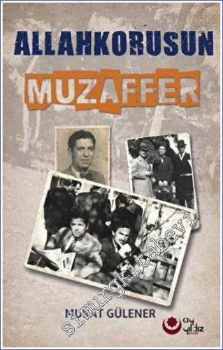 Allah Korusun Muzaffer -        2022