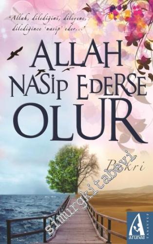 Allah Nasip Ederse Olur -