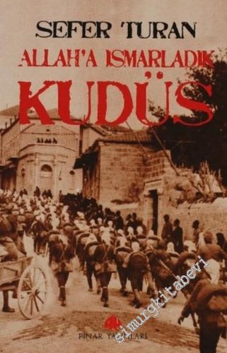 Allah'a Ismarladık Kudüs -        2005