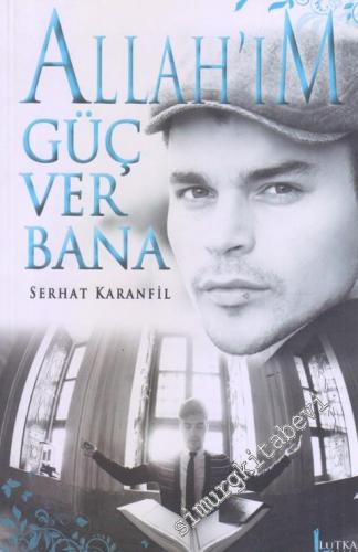 Allah'ım Güç Ver Bana -        2016