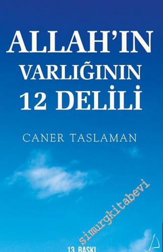 Allah'ın Varlığının 12 Delili