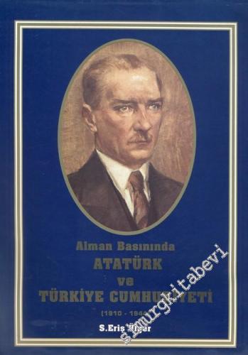 Alman Basınında Atatürk ve Türkiye Cumhuriyeti (1910 - 1944) -        1995
