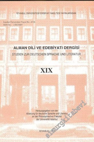 Alman Dili ve Edebiyatı Dergisi = Studien Zur Deutschen Sprache und Literatur - Sayı: 19, Yıl: 2007