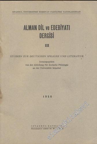 Alman Dili ve Edebiyatı Dergisi = Studien Zur Deutschen Sprache und Literatur - Sayı: 3       1956