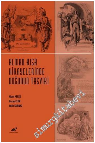 Alman Kısa Hikayelerinde Doğunun Tasviri (1909-1913) -        2023