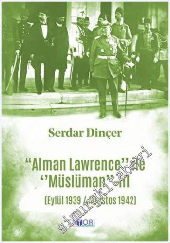 Alman Lawrence İle Müslüman - III -        2023