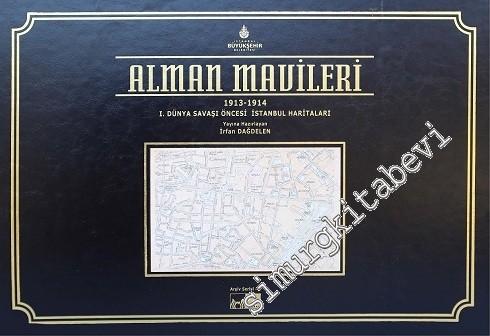 Alman Mavileri: Birinci Dünya Savaşı Öncesi İstanbul Haritaları -