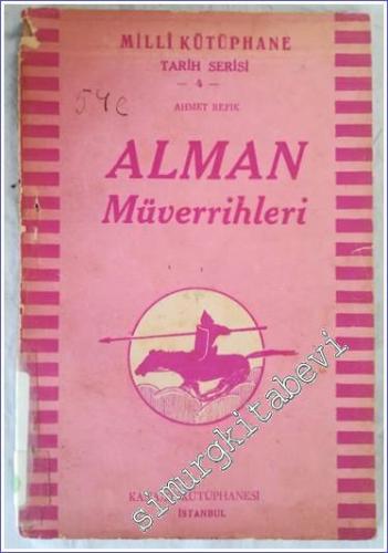 Alman Müverrihleri : Ranke - Mommsen - Treitschke -        1932