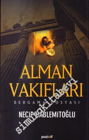 Alman Vakıfları ve Bergama Dosyası