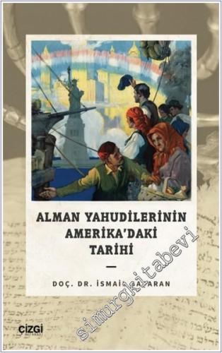 Alman Yahudilerinin Amerika'daki Tarihi -        2024