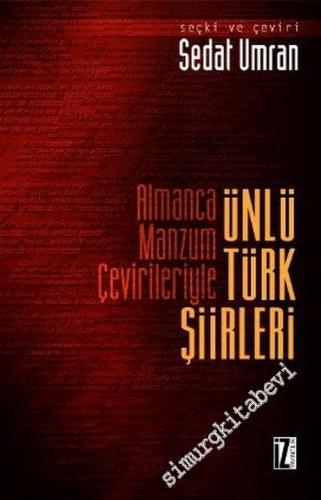 Almanca Manzum Çevirileriyle Ünlü Türk Şiirleri -        2003