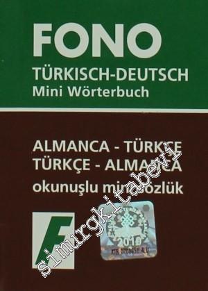 Almanca - Türkçe, Türkçe - Almanca Okunuşlu Mini Sözlük -