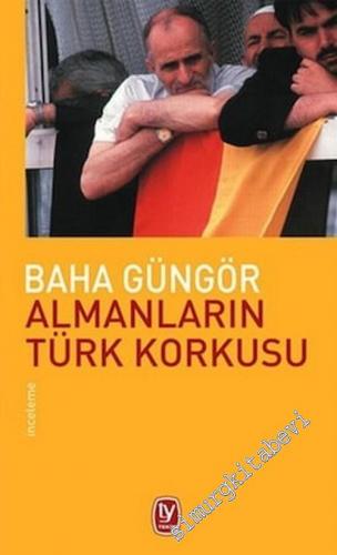 Almanların Türk Korkusu -        2005