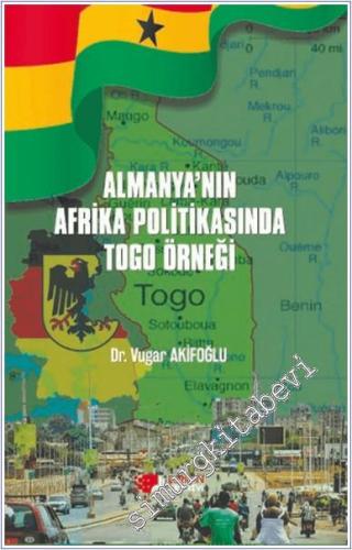 Almanya'nın Afrika Politikasında Togo Örneği -        2024
