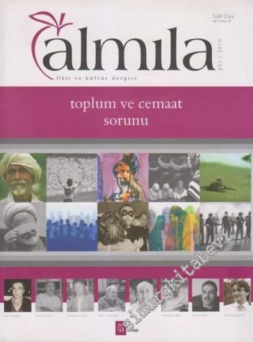 Almıla Fikir ve Kültür Dergisi - Dosya: Toplum ve Cemaat Sorunu - Sayı: 17    5  Güz