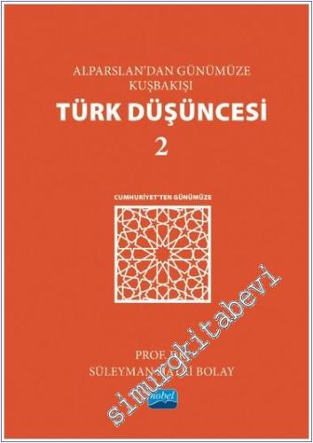 Alparslan'dan Günümüze Kuşbakışı Türk Düşüncesi 2 -        2024
