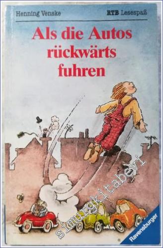 Als die Autos Rückwärts Fuhren -        1986