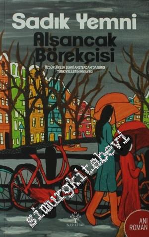 Alsancak Börekçisi: Özgürlükler Şehri Amsterdam'da Euro Türkiyelilerin Hikayesi -