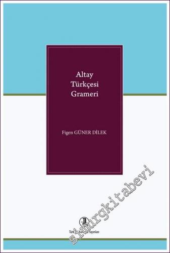 Altay Türkçesi Grameri -        2022
