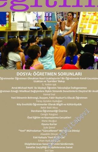 Alternatif Eğitim Dergisi -  Dosya: Öğretmen Sorunları - Sayı: 5      Güz