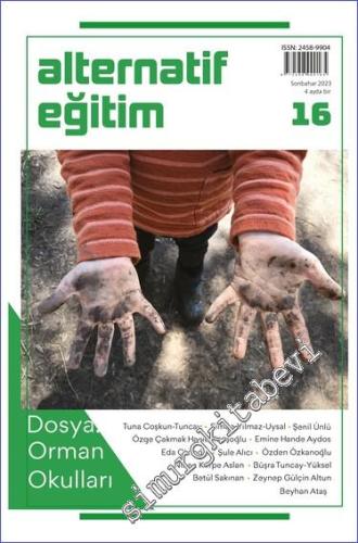 Alternatif Eğitim Dergisi - Orman Okulları - Sayı: 16 Sonbahar 2023