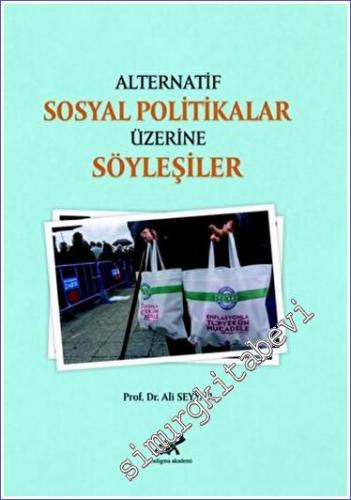 Alternatif Sosyal Politikalar Üzerine Söyleşiler -        2022