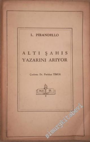 Altı Şahıs Yazarını Arıyor -        1949