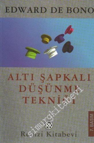 Altı Şapkalı Düşünme Tekniği
