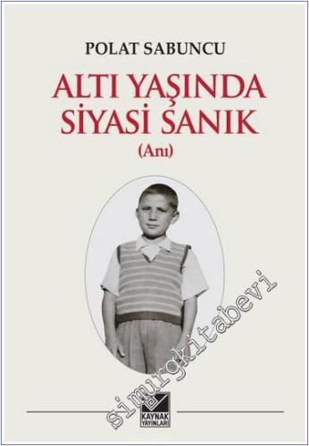 Altı Yaşında Siyasi Sanık -        2024