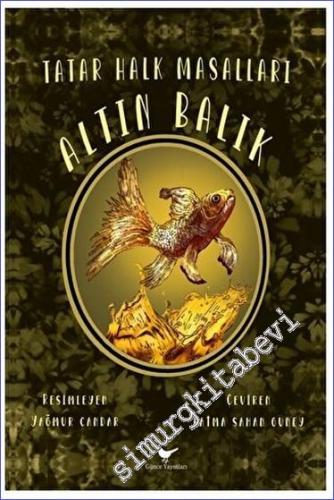 Altın Balık: Tatar Halk Masalları -        2023