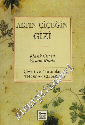Altın Çiçeğin Gizi: Klasik Çin'in Yaşam Kitabı -        2000