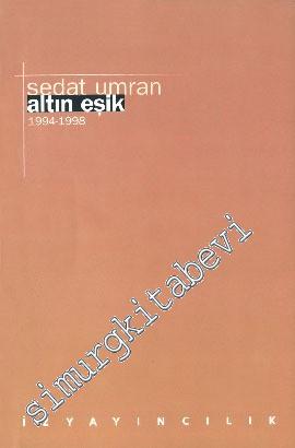 Altın Eşik (1994 - 1998)