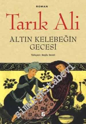 Altın Kelebeğin Gecesi - İslam Beşlisi 5. Kitap -