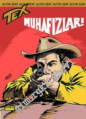 Altın Tex: Muhafızlar Sayı 63 -
