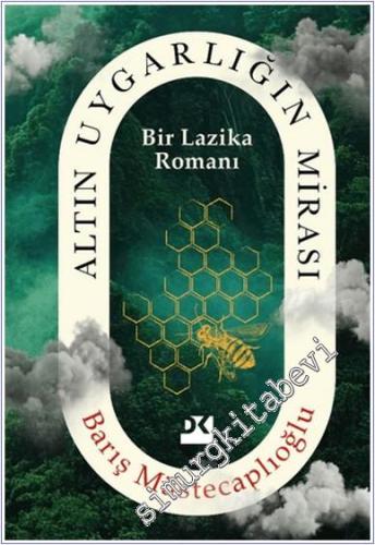 Altın Uygarlığın Mirası : Bir Lazika Romanı -        2025