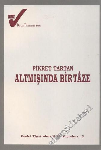 Altmışında Bir Taze Cilt 1 (1936 - 1996) -